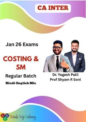 CA Inter Costing and SM Regular CA Shyam Soni Prof Yogesh Patil