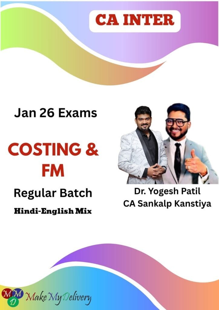 CA Inter Cost and FM Regular Sankalp Kanstiya Prof Yogesh Patil