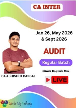 CA Inter Audit Regular Batch Abhishek Bansal Jan 26 Exam