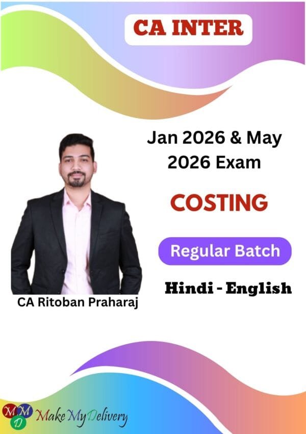 CA Inter Costing Regular CA Ritoban Praharaj Jan / May 26 Exam