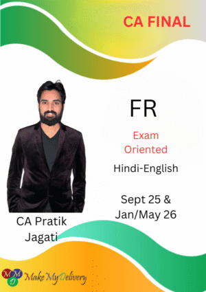 CA Final FR Exam Oriented Pratik Jagati Sept 25 & Jan/May 26 Exam