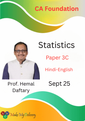 CA Foundation Paper 3C Statistics Prof. Hemal Daftary Sept 25 Exam