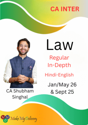 CA Inter Corporate & Other Laws Regular In-Depth Shubham Singhal Sep 25 & Jan/May 26 Exams