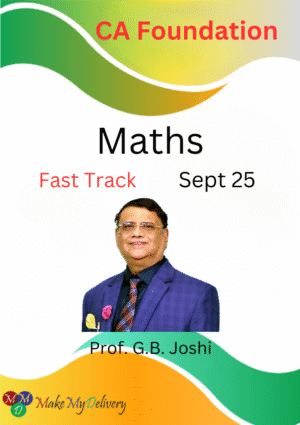 CA Foundation Maths Fast Track Prof. GB Joshi Sept 25 & Jan 26 Exam