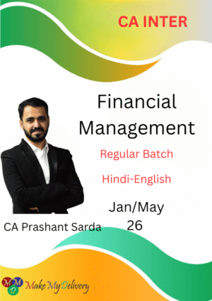 CA Inter Financial Management Regular Prashant Sarda Jan/May 26 Exam
