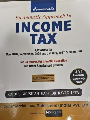 CA Inter Income Tax By Dr Girish Ahuja Dr Ravi Gupta May / Sep 26 Exam