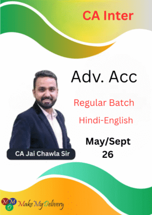 CA Inter Advanced Accounting Regular Classes CA Jai Chawla May/Sept 26 Exam