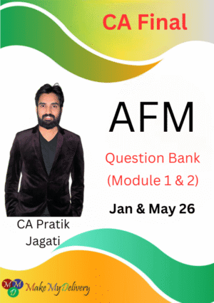 CA Final AFM Question Bank (Module 1&2) CA Pratik Jagati