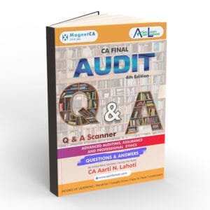 CA Final Audit Q&A Scanner (4th Edition) By CA Aarti Lahoti Sept 25 & Jan 26 Exam