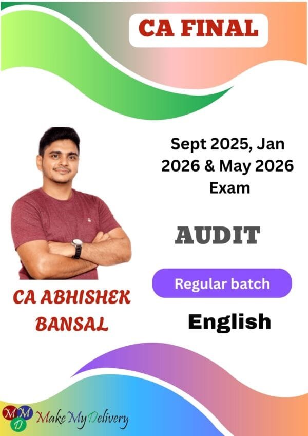 CA Final Audit Regular Batch CA Abhishek Bansal Sep 25 Exam