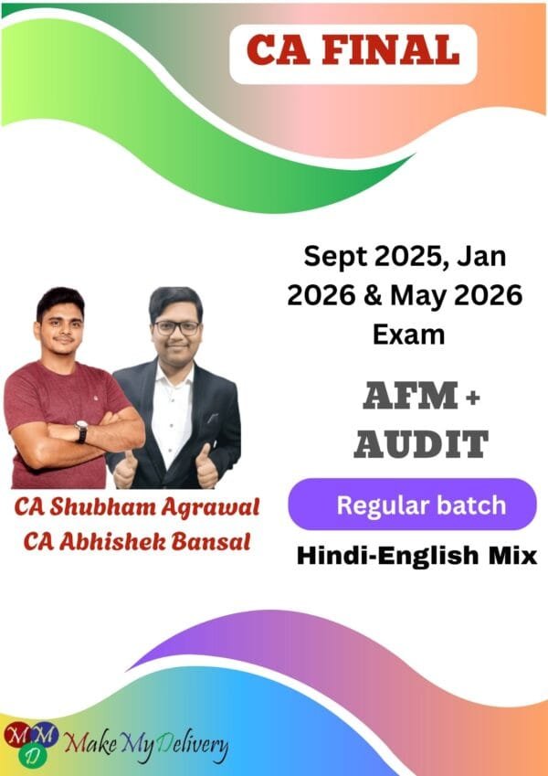 CA Final AFM and Audit Regular By CA Shubham Agrawal Sep 25