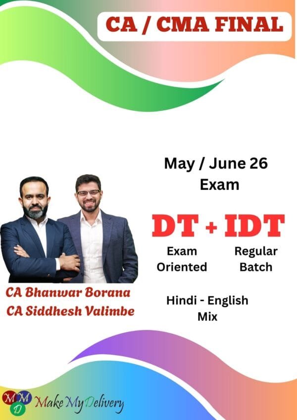 CA Final DT & IDT CA Bhanwar Borana Siddhesh Valimbe