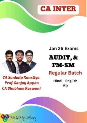 CA Inter FM SM and Audit Sanjay Appan Jan 26 Exam