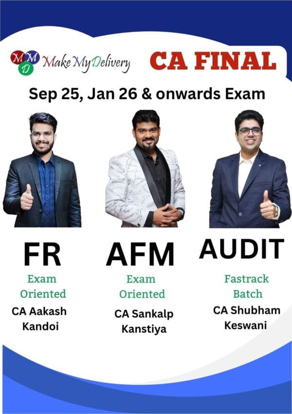 CA Final AFM + Audit + FR Exam Oriented Batch (Group 1)