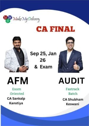 CA Final Audit & AFM Oriented Batch CA Shubham Keswani