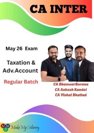 CA Inter Taxation & Advanced Accounting By CA Bhanwar Borana