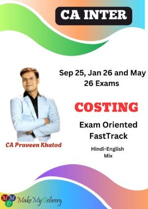 CA Inter Costing Exam Oriented CA Praveen Khatod Sep 25 Exam
