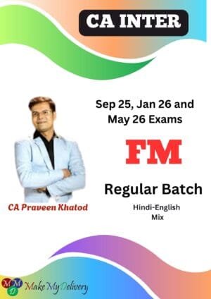 CA Inter Full Course By CA Praveen Khatod Sep 25 Exam
