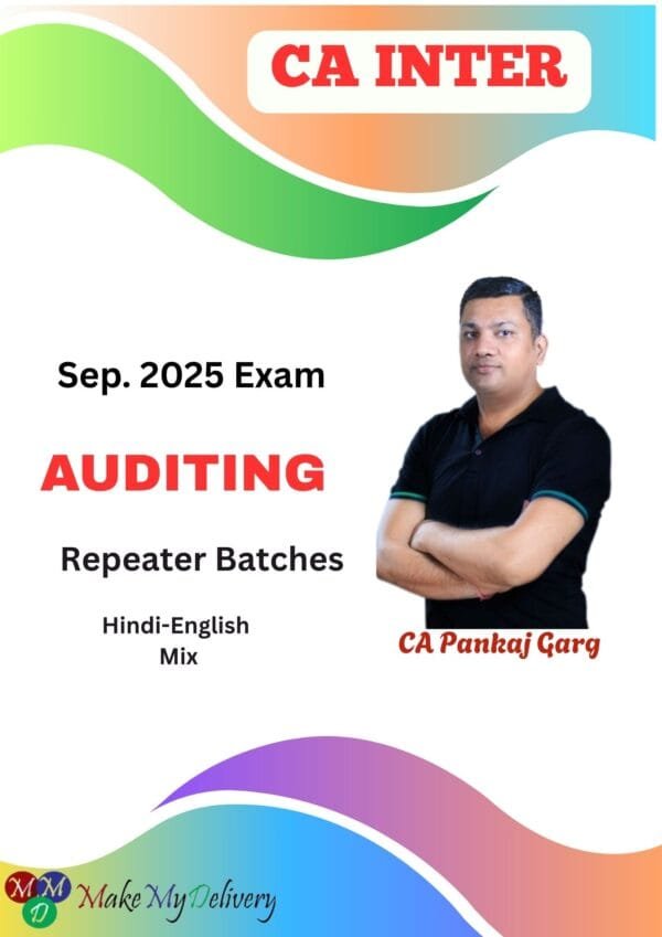 CA Inter Audit Repeater Batches Pankaj Garg Sept 2025