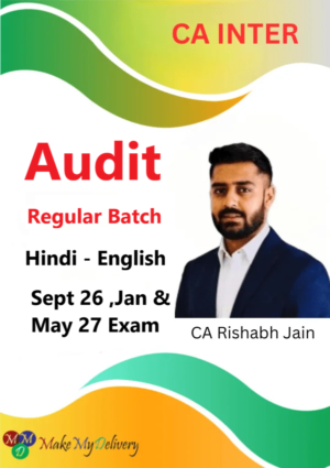 CA Inter Audit Regular By CA Rishabh Jain Sept 26, Jan & May 27