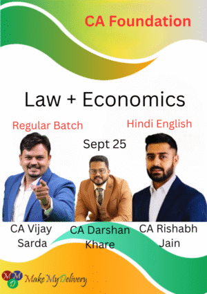 CA Foundation Law & Economics Regular Darshan Khare, Vijay Sarda & Rishabh Jain Sept 25 Exam