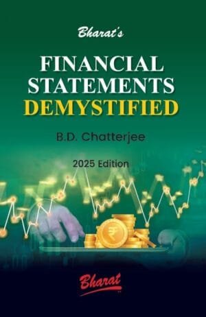 Bharat Financial Statements Demystified By B.D. Chatterjee