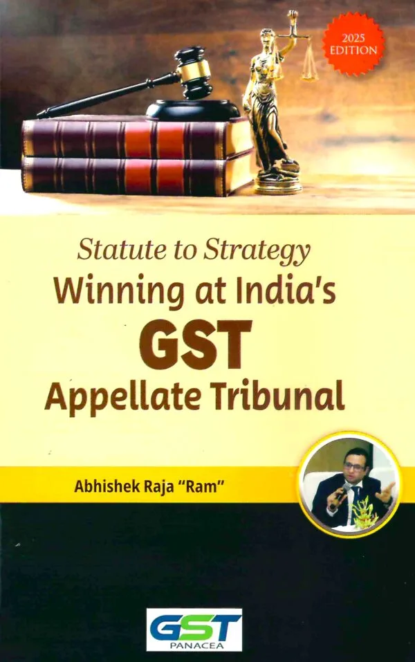 Winning at India GST Appellate Tribunal By CA Abhishek Raja Ram