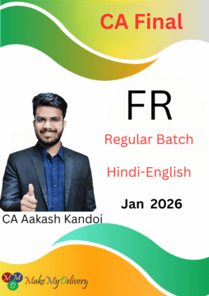 CA Final FR (Regular Batch) Aakash Kandoi