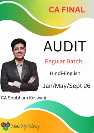 CA Final Audit Regular Batch CA Shubham Keswani Jan/May/Sept 26 Exam