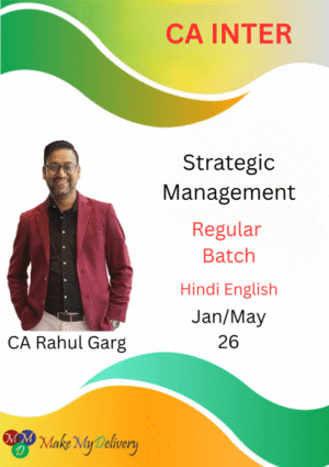 CA Inter Strategic Management Regular Rahul Garg Jan/May 26 Exam
