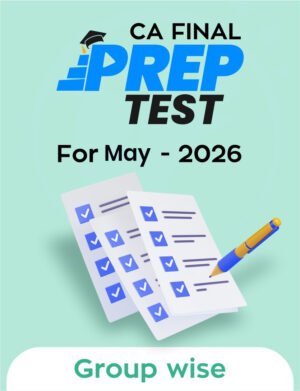 Test Papers for CA Final Group Wise May 26