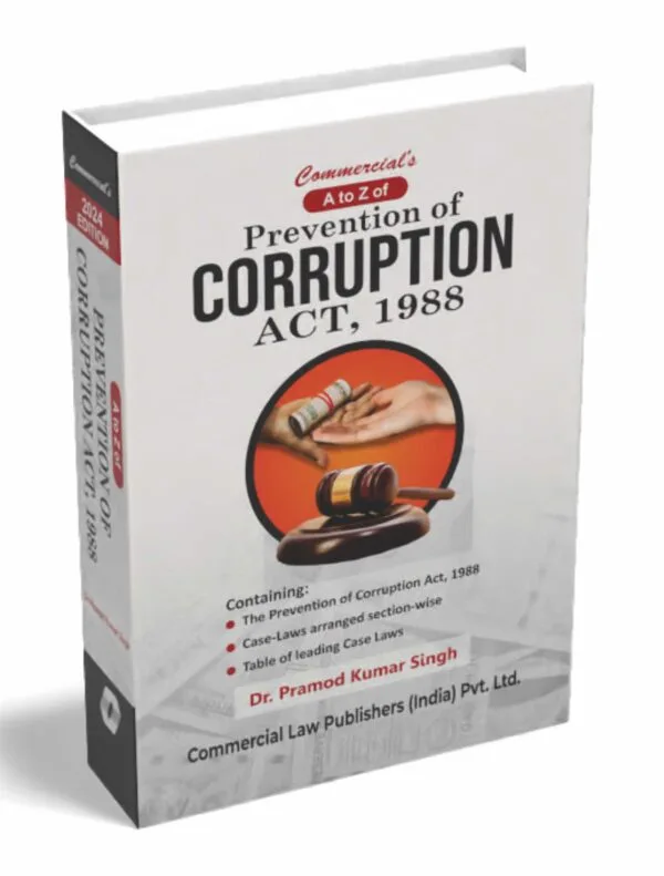 A to Z of Prevention of Corruption Act By Dr. Pramod Kumar Singh