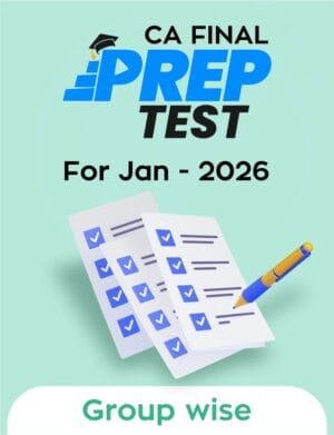 Prep Test for CA Final Group Wise By By BB Virtuals Jan 26