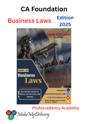 CA Foundation Business Laws by Profexcellency Academy Edition 2025