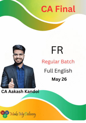 CA Final Classes FR Regular Batch Full English CA Aakash Kandoi May 26 Exam