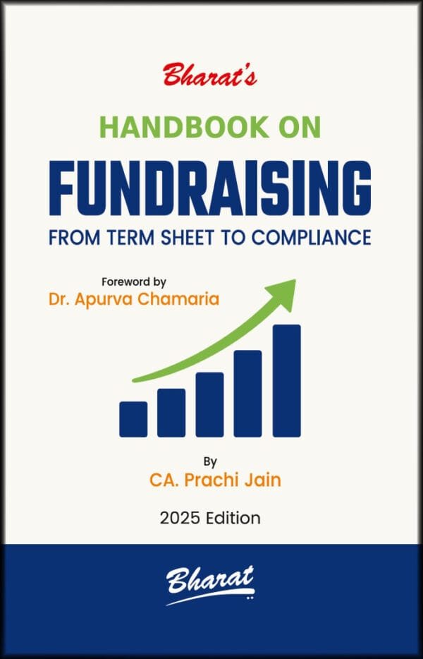 Bharat Handbook on Fundraising by Dr. Apurva Chamaria & CA Prachi Jain Edition 2025