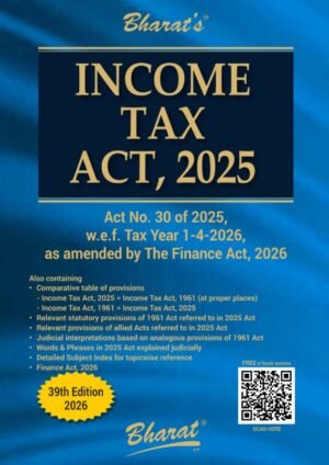Bharat's Income Tax Act 2025 39th Edition April 2026