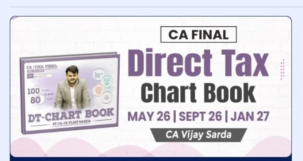 CA Final DT Chart Book By CA Vijay Sarda For May 26 Exam
