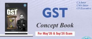 CA Inter GST Concept Book by CA Vishal Bhattad May 26 Exam