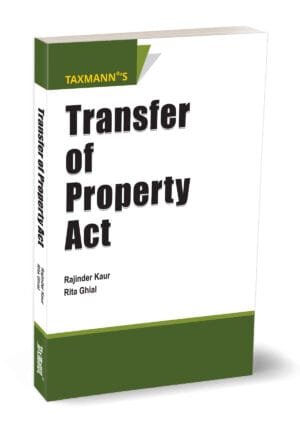 Transfer of Property Act By Rajinder Kaur, Rita Ghial 1 Edition Nov 25