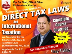 CA Final Guide to DT Digital Book By CA Yogendra Bangar and Vandana Bangar For Nov 26 Exam