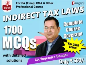 CA Final IDT MCQs Digital Book CA Yogendra Bangar & CA Vandana Bangar Nov 26 Exam