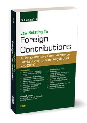 Foreign Contributions – A Comprehensive Commentary on FCRA 2010