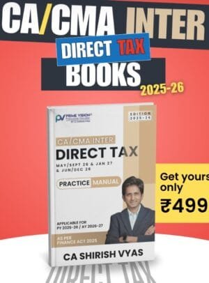 CA Inter DT Practice Manual By CA Shirish Vyas For May 26 Exam