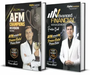CA Final AFM Practice & Champions Revision Books CA Praveen Khatod May & Nov 27 Exam