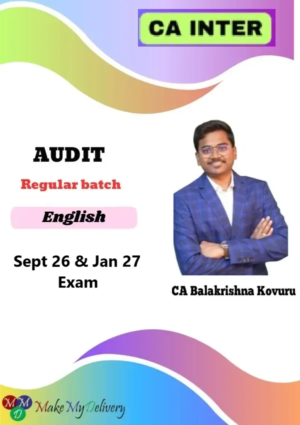CA Inter Audit Regular Course In English By CA Balakrishna Kovuru Sept 26 & Jan 27