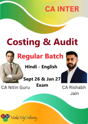 CA Inter Cost and Audit Regular By CA Nitin Guru and CA Rishabh Jain Sept 26 & Jan 27