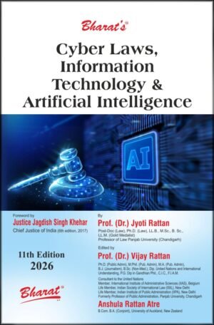 Bharat Cyber Laws, Information Technology & Artificial Intelligence By Dr. Jyoti Rattan 11th Edition January 2026