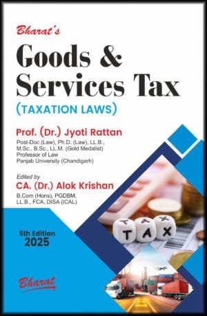 GOODS & SERVICES TAX By Jyoti Rattan 5th Edition 25