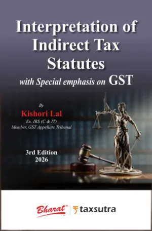 BLH Interpretation of Indirect Tax Statutes By Kishori lal 3rd Edition Nov 2025